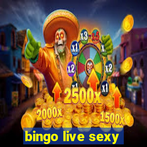 bingo live sexy